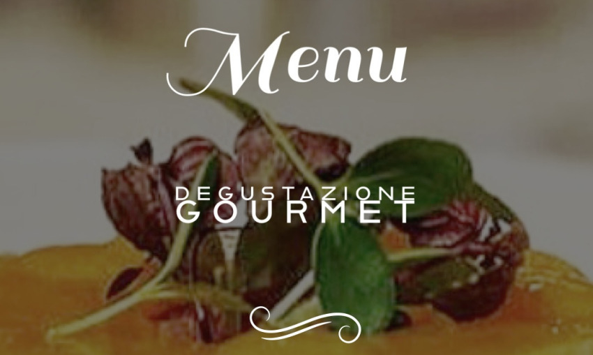 MENU DEGUSTAZIONE GOURMET PESCE